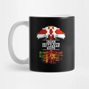 Northern Irish Grown With Sri Lankan Roots - Gift for Sri Lankan With Roots From Sri Lanka Mug